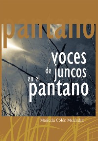 Cover Voces De Juncos En El Pantano