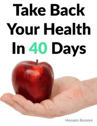 Cover Take Back Your Health In 40 Days
