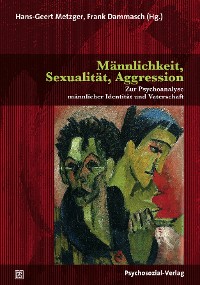 Cover Männlichkeit, Sexualität, Aggression
