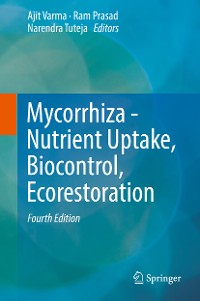 Cover Mycorrhiza - Nutrient Uptake, Biocontrol, Ecorestoration
