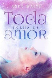 Cover TODA FORMA DE AMOR