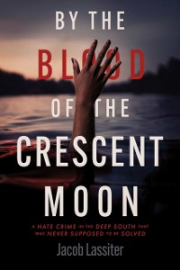 Cover By the Blood of the Crescent Moon