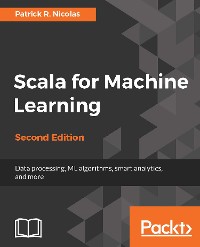 Cover Scala for Machine Learning - Second Edition