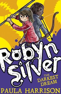 Cover Robyn Silver 2: The Darkest Dream