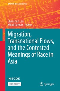 Cover Migration, Transnational Flows, and the Contested Meanings of Race in Asia