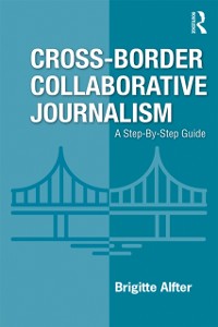 Cover Cross-Border Collaborative Journalism
