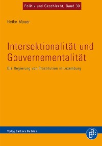 Cover Intersektionalität und Gouvernementalität
