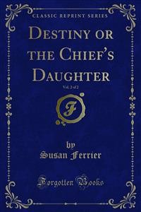 Cover Destiny or the Chief's Daughter