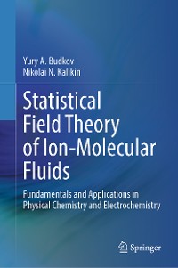 Cover Statistical Field Theory of Ion-Molecular Fluids