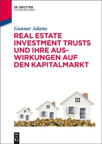 Cover Real Estate Investment Trusts und ihre Auswirkungen auf den Kapitalmarkt