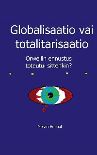 Cover Globalisaatio vai totalitarisaatio