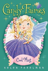 Cover Candy Fairies: 4 Cool Mint