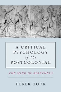 Cover A Critical Psychology of the Postcolonial