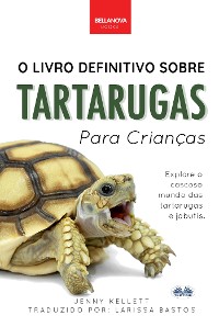 Cover O Livro Definitivo Sobre Tartarugas Para Crianças