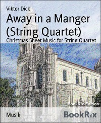 Cover Away in a Manger (String Quartet)
