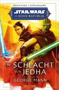 Cover Star Wars™ Die Hohe Republik - Die Schlacht von Jedha