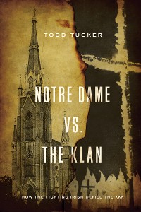Cover Notre Dame vs. The Klan