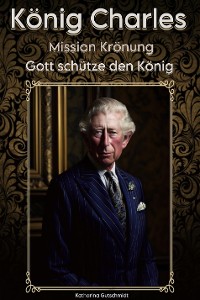 Cover König Charles: Mission Krönung