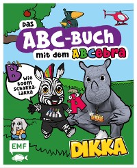 Cover Das ABC-Buch mit dem ABCebra – B wie Boom Schakkalakka