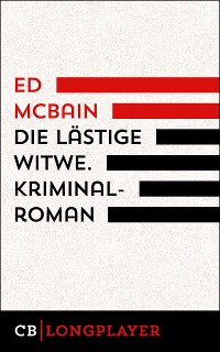 Cover Ed McBain: Die lästige Witwe. Kriminalroman aus dem 87. Polizeirevier