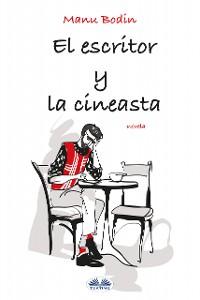 Cover El Escritor Y La Cineasta