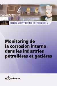 Cover Monitoring de la corrosion interne dans les industries pétrolières et gazières