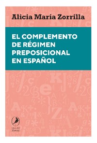 Cover El complemento de régimen preposicional en español