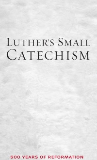 Cover Luther's Small Catechism
