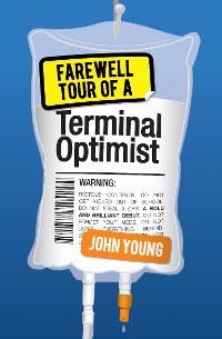 Cover Farewell Tour of a Terminal Optimist
