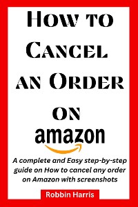 Cover How to Cancel an Order on Amazon