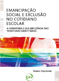 Cover Emancipação social e exclusão no cotidiano escolar