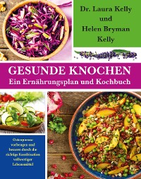 Cover Gesunde Knochen: Ein Ernährungsplan und Kochbuch