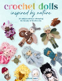 Cover Crochet Dolls Inspired By Nature