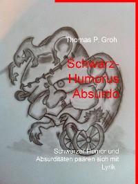 Cover Schwarz- Humorus Absurdo