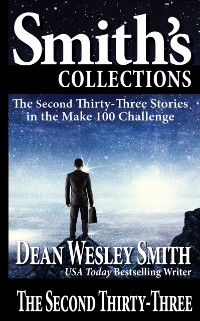 Cover Second Thirty-Three: Stories in the Make 100 Challenge