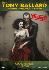 Cover Tony Ballard - Reloaded, Band 97: Vampir-Terror, 2. Teil