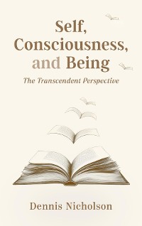 Cover Self, Consciousness, and Being