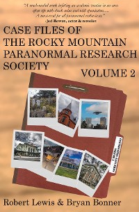 Cover Case Files of the Rocky Mountain Paranormal Research Society Volume 2