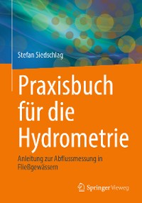 Cover Praxisbuch für die Hydrometrie