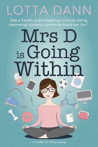 Cover Mrs D is Going Within