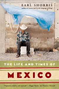 Cover The Life and Times of Mexico