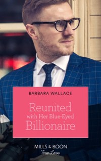 Cover Reunited With Her Blue-Eyed Billionaire