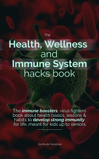 Cover The Health, Wellness And Immune System Hacks Book