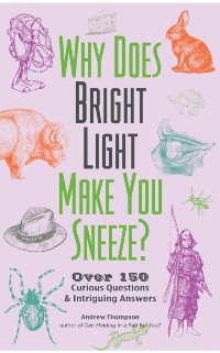 Cover Why Does Bright Light Make You Sneeze?