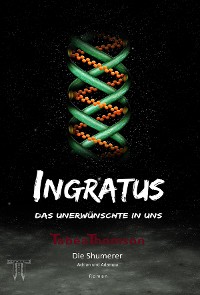 Cover INGRATUS - Das Unerwünschte in uns