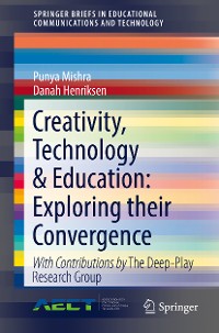 Cover Creativity, Technology & Education: Exploring their Convergence