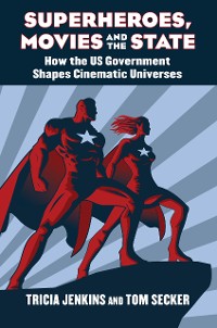 Cover Superheroes, Movies, and the State