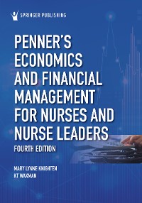 Cover Penner’s Economics and Financial Management for Nurses and Nurse Leaders