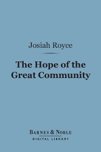 Cover The Hope of the Great Community (Barnes & Noble Digital Library)
