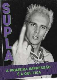 Cover Supla - A primeira impressão é a que fica